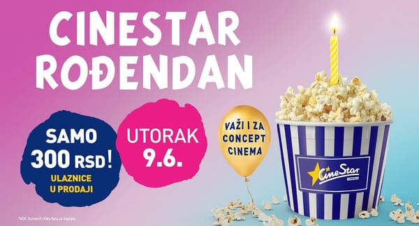 CineStar bioskopi obeležavaju rođendan sa specijalnim cenama ulaznica